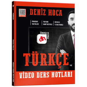 Deniz Hoca Tüm Sınavlar İçin Türkçe Video
Ders Kitabı