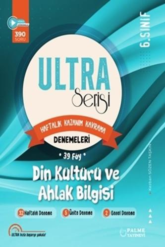 ULTRA Serisi 6.Sınıf Din Kültürü ve Ahlak Bilgisi Denemeleri (Haftalık