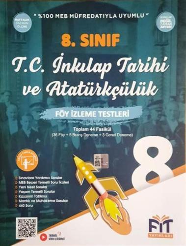 FİT YAYINLARI 8. SINIF LGS T.C. İNKILAP TARİHİ VE ATATÜRKÇÜLÜK FÖY İZL