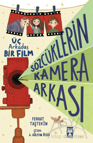 Sözcüklerin Kamera Arkası Üç Arkadaş Bir Film